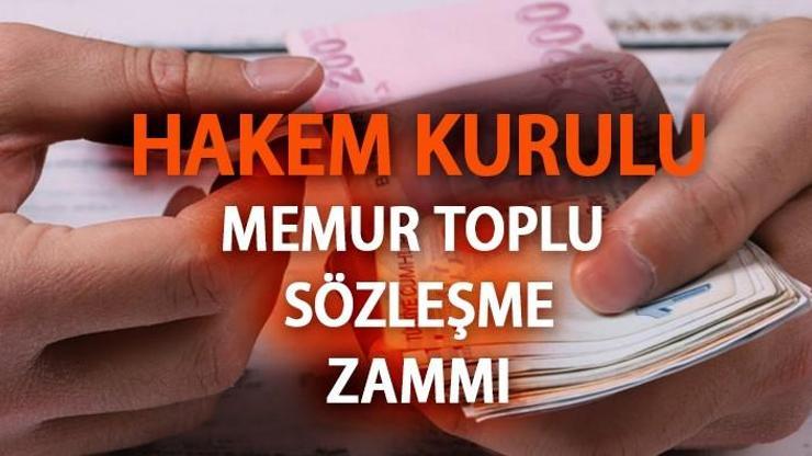 2024 – 2025 memur toplu sözleşme zammı ne kadar, yüzde kaç? Hakem heyeti kararı açıklandı!