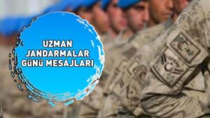 RESİMLİ 9 ARALIK UZMAN JANDARMALAR GÜNÜ MESAJLARI 2024 | WhatsApp, Instagram, ve Facebook için 9 Aralık Uzman Jandarmalar Günü mesajları BURADA!