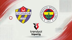 Canlı | Eyüpspor-Fenerbahçe maçı canlı yayın (Süper Lig 17. Hafta)