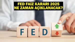 FED faiz kararı 2025 ne zaman, saat kaçta açıklanacak? FED faiz kararı beklentisi…