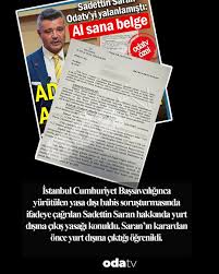 Yurt dışı çıkış yasağı vardı! Sadettin Saran yurt dışında çıktı!