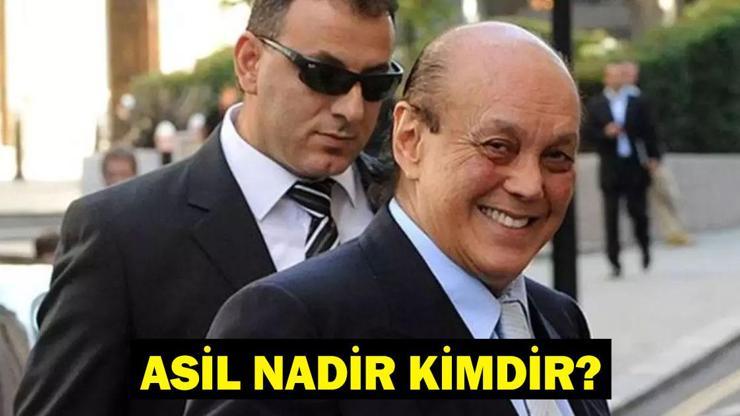 Asil Nadir Kimdir, Kaç Yaşında, Nereli? Asil Nadir Neden Öldü, Hastalığı Neydi?