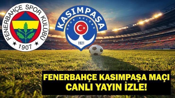 BEIN SPORTS 1 CANLI FENERBAHÇE KASIMPAŞA! Fenerbahçe Kasımpaşa Maçı Canlı İzle! İşte Fenerbahçe Kasımpaşa 11’i