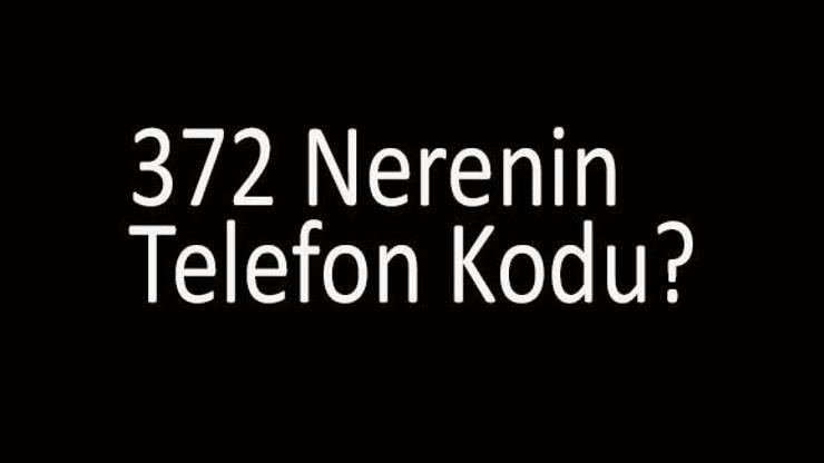 372 Nerenin Telefon Kodu? 0372 Alan Kodu Hangi Şehre Ait?