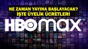 HBO Max Türkiye Ne Zaman Yayına Başlayacak? BluTV’i Alan HBO Max Fiyatları Ne Olacak? İşte Üyelik Detayları