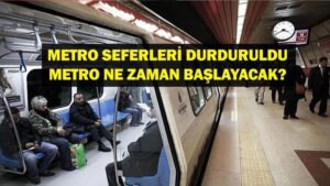 SON DAKİKA METRO SEFERLERİ: METRO KAPALI MI? Taksim Metrosu Kapalı Mı, Neden Kapalı? 19 Mart 2025 İstanbul’da Metro Ne Zaman Açılacak?