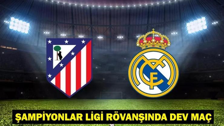 ATLETİCO MADRİD – REAL MADRİD MAÇI CANLI İZLE: Atletico Madrid – Real Madrid maçı hangi kanalda, saat kaçta? Atletico Madrid – Real Madrid maçı kadrosu-muhtemel 11’ler