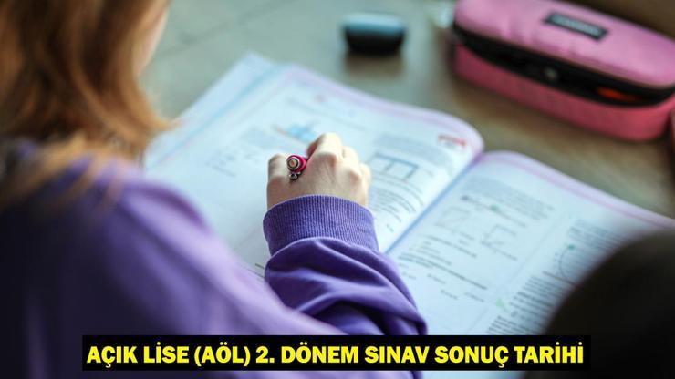 Açık Lise (AÖL) 2. dönem sınav sonuç tarihi! AÖL sınav sonuçları ne zaman açıklanacak?