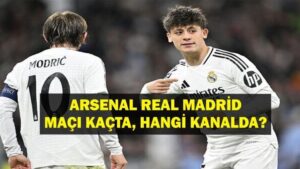 Arsenal Real Madrid Hangi Kanalda? UEFA Şampiyonlar Ligi (UCL) Çeyrek Final Arsenal Real Madrid Maçı Saat Kaçta? Arda Güler Oynayacak Mı?