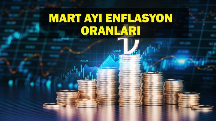 Mart Ayı Enflasyon Verileri Açıklandı! Mart Enflasyonu Ne Kadar Oldu?
