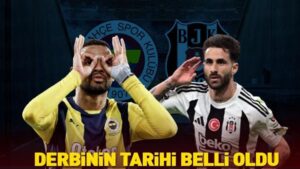 SON DAKİKA… Fenerbahçe-Beşiktaş derbisinin tarihi belli oldu!
