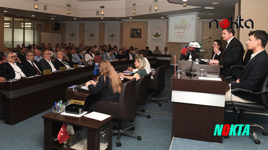 Bursa Osmangazi’de Haziran Ayı Meclis Toplantısı gerçekleşti