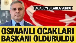 Osmanlı Ocakları ve Ocak Partisi Genel Başkanı Canpolat, ağabeyince silahla öldürüldü
