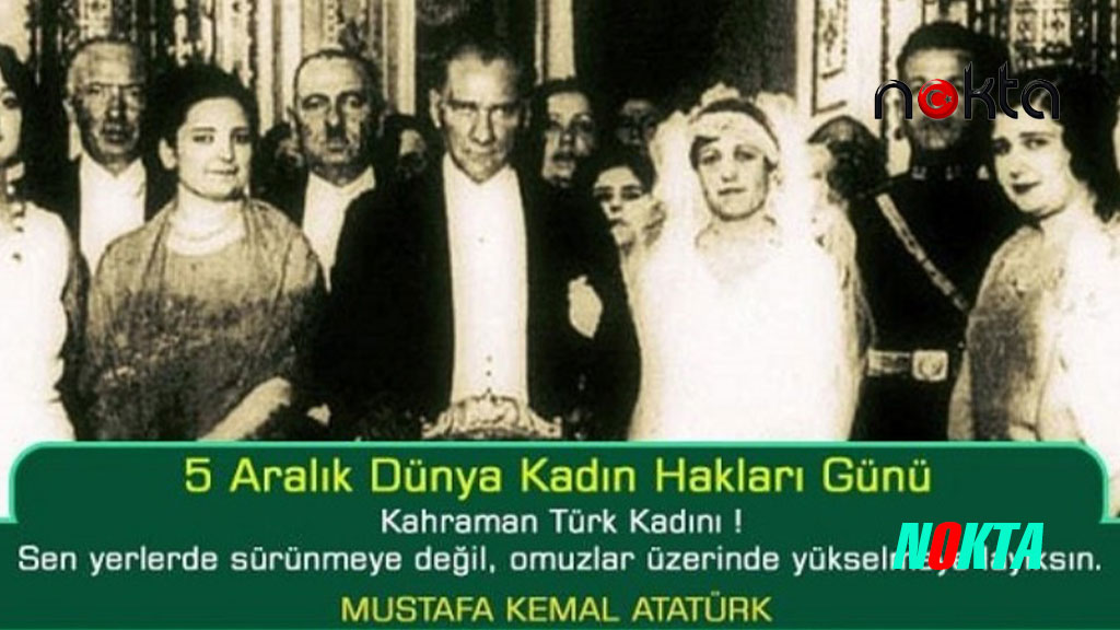 Türk Kadını seçme ve seçilme hakkı veren Atatürk sayesinde özgürdür