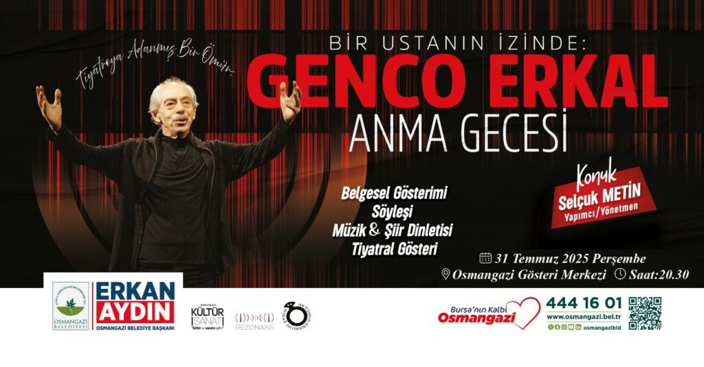 Osmangazi Belediyesi’nden usta tiyatrocu Genco Erkal’a vefa