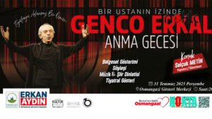 Usta sanatçı Genco Erkal Osmangazi’de anılacak