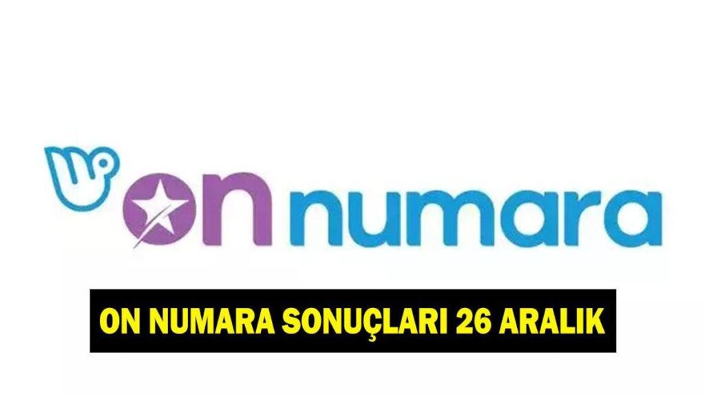 ON NUMARA SONUÇLARI 26 ARALIK! On Numara ne kadar devretti? On Numara sonuç sorgulama linki