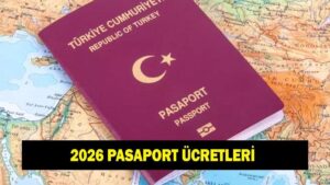 2026 YENİ PASAPORT ÜCRETLERİ| 6 aylık, 1,2,3,10 yıllık zamlı pasaport ücretleri ne kadar oldu?
