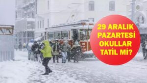 29 ARALIK OKULLAR TATİL Mİ? Yarın Okul Var Mı? 29 Aralık 2025 Pazartesi Okullar Tatil Mi? Valilikten Açıklama Geldi Mi? Zonguldak, Afyon, Hayat, Isparta, Ankara, Kayseri, Konya, Eskişehir, Bolu, Amasya, Malatya, Van, Diyarbakır, Gaziantep…