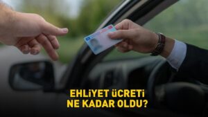 YENİ EHLİYET ÜCRETİ 2026 | Ehliyet ücreti ne kadar oldu, kaç TL? Yeni ehliyet ücreti yürürlüğe girdi mi, ne zaman geçerli olacak?