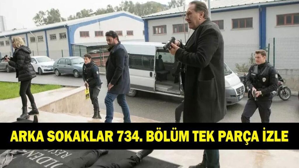 Arka Sokaklar 735. bölüm fragmanı izle! Kanal D Arka Sokaklar 735. bölüm fragmanı linki