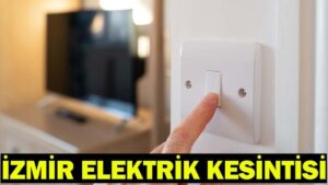 İZMİR ELEKTRİK KESİNTİSİ 9 OCAK 2026: İzmir’de elektrikler ne zaman gelecek? GDZ (Gediz) kesinti sorgulama!