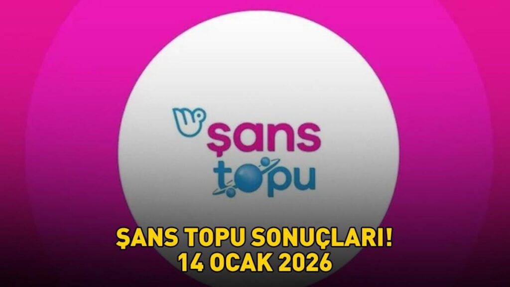 SON DAKİKA | 14 OCAK 2026 ŞANS TOPU SONUÇLARI AÇIKLANDI! Şans Topu sonuçları açıklandı nasıl öğrenilir? 5.707.917 milyon TL büyük ikramiye!